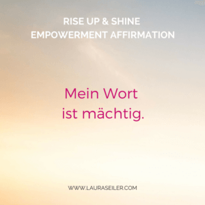 Rise Up & Shine Empowerment Day 14