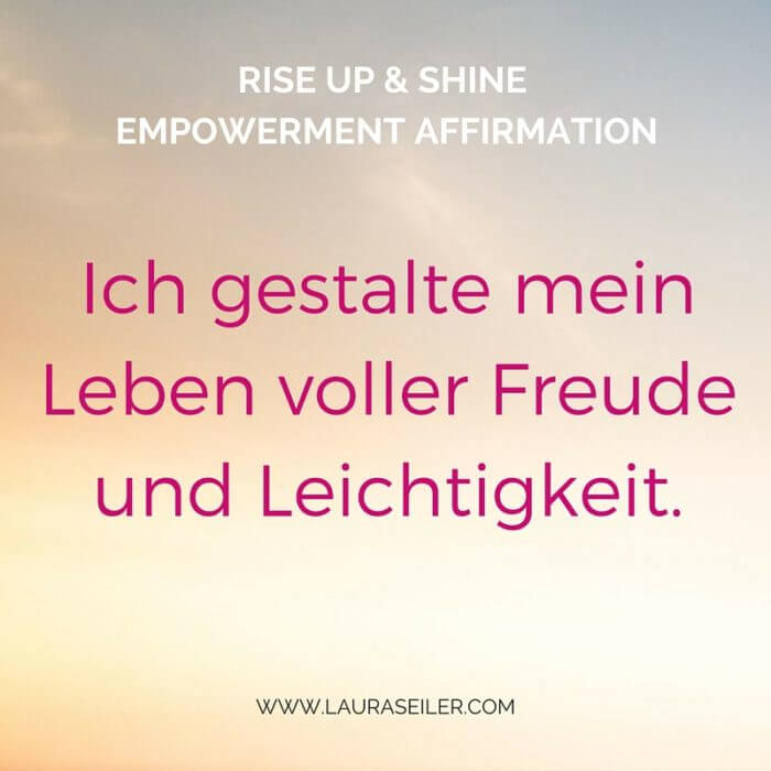 17 Affirmation um wieder in deine Kraft zu kommen