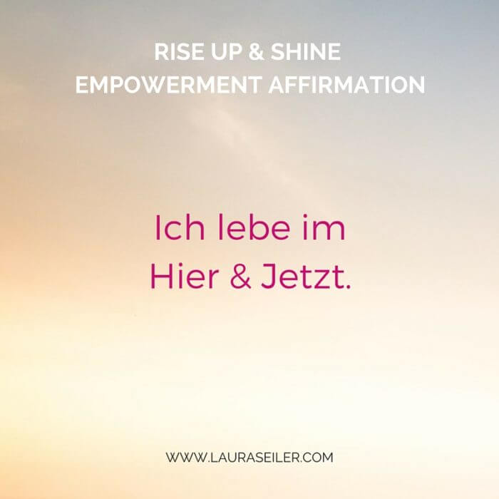 17 Affirmation um wieder in deine Kraft zu kommen