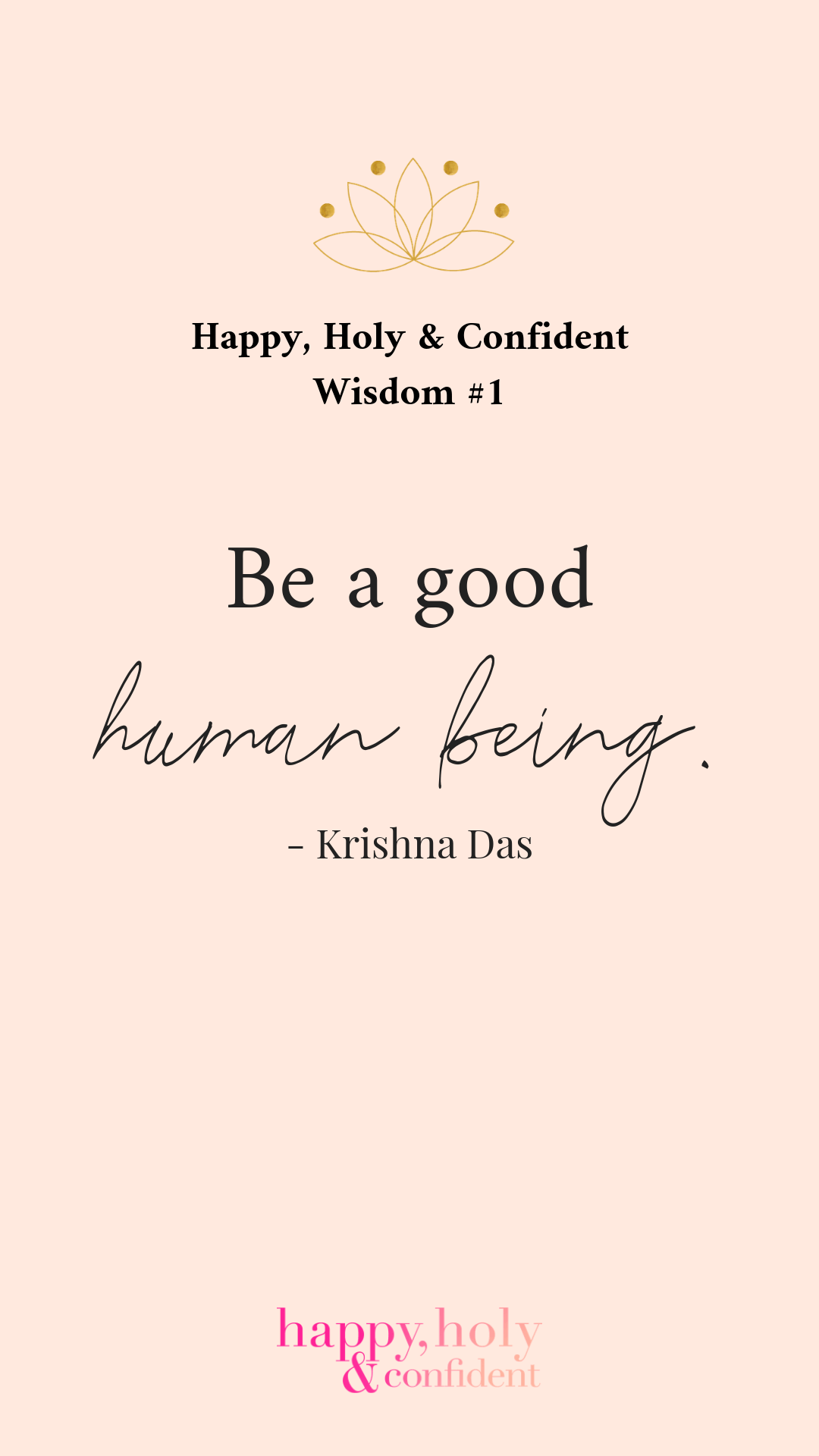 Be a good human being