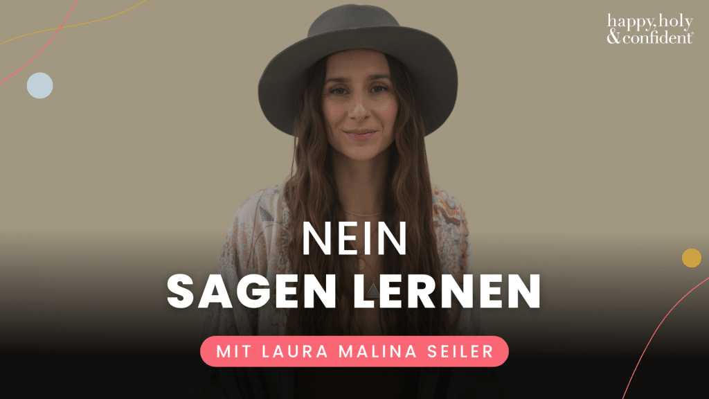 Nein sagen lernen – Laura Seiler Podcast Header