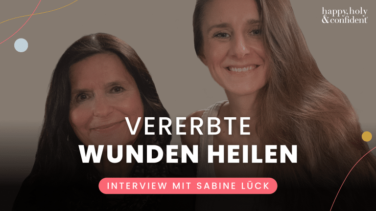 #408 Podcast: Vererbte Wunden erkennen & heilen – Interview mit Sabine Lück