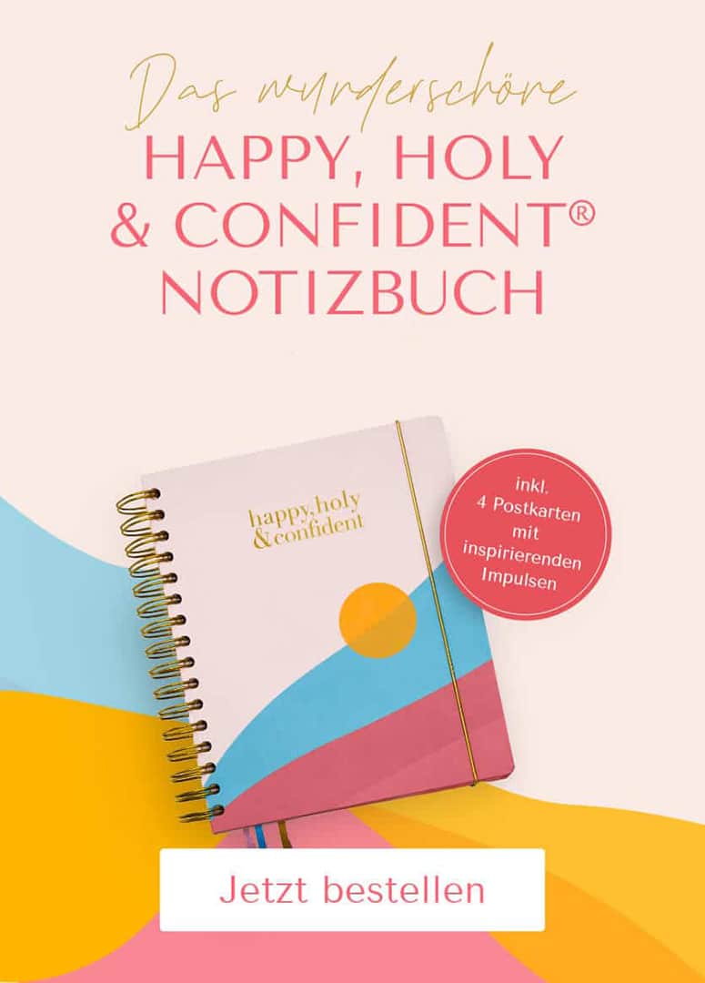 happy, holy & confident Notizbuch