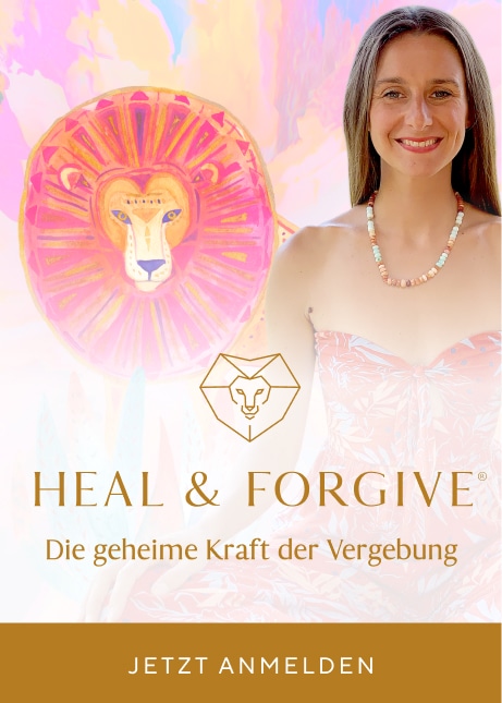 Heal & Forgive - Jetzt Anmelden